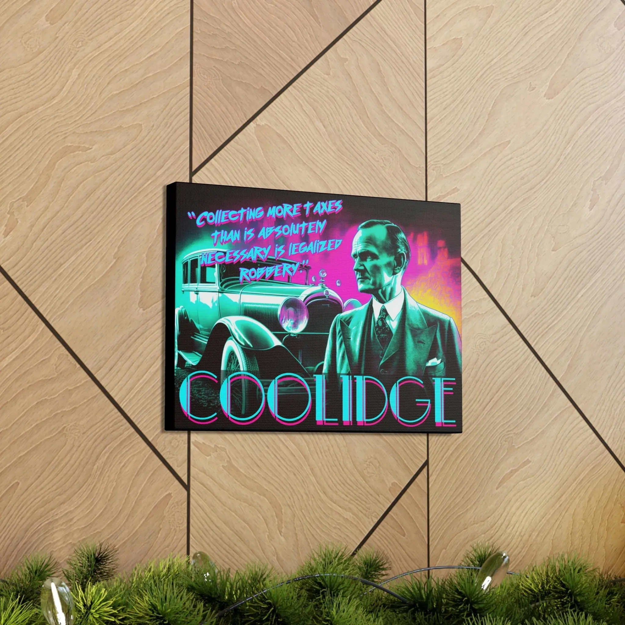 "Legal Robbery" Canvas: Coolidge Inspo